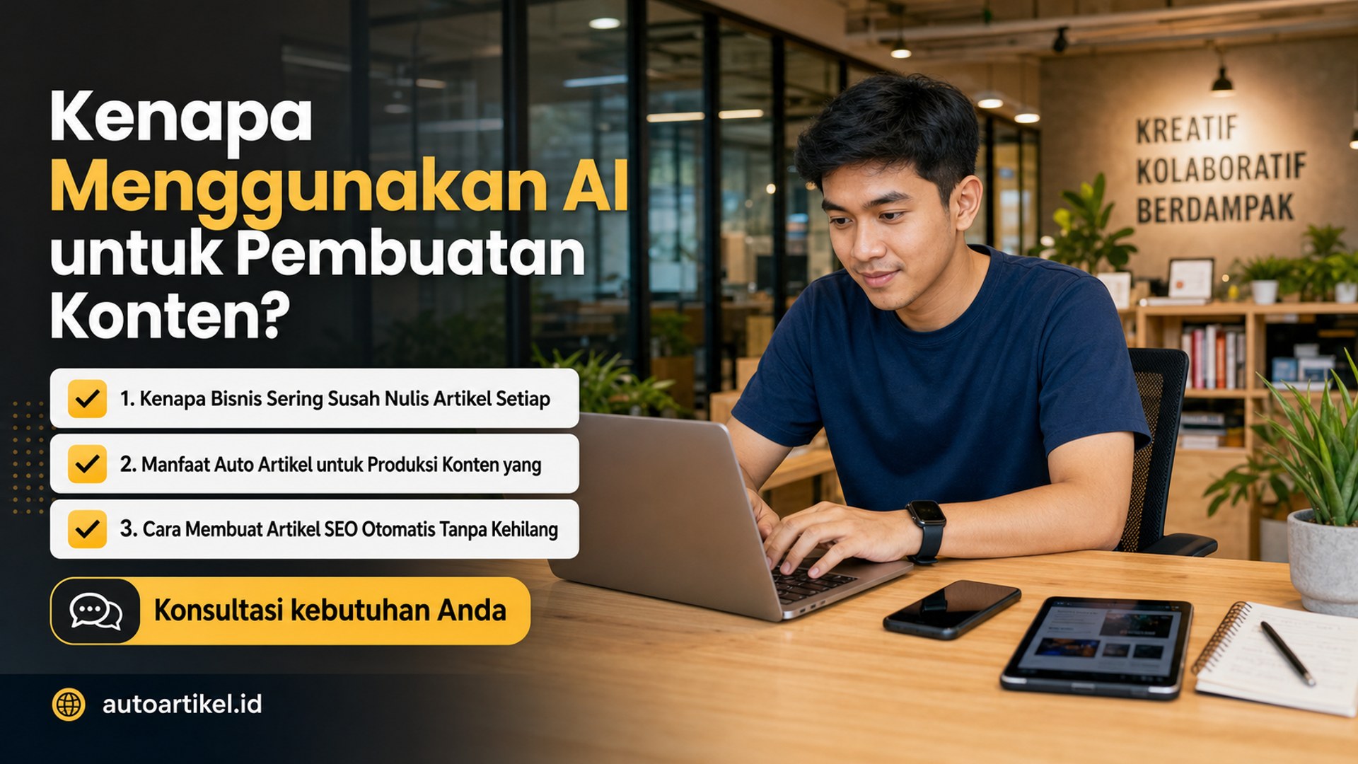 auto artikel - Kenapa Menggunakan AI untuk Pembuatan Konten?