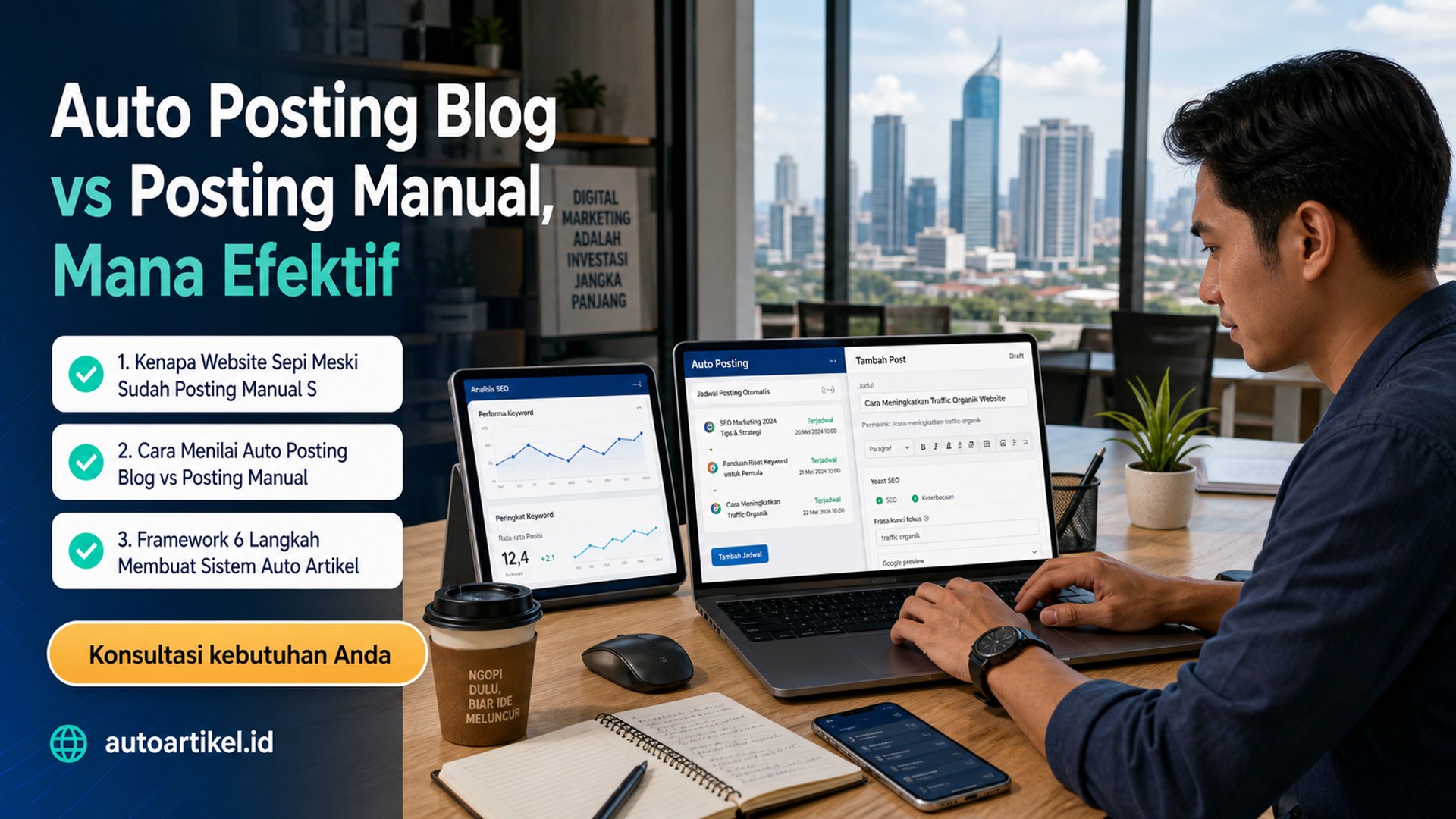 auto artikel - Auto Posting Blog vs Posting Manual, Mana Efektif