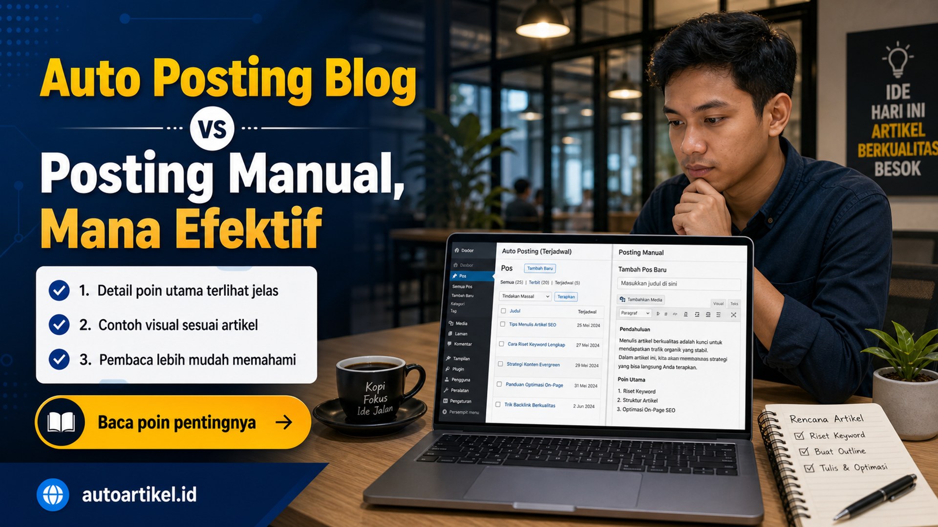 Ilustrasi auto artikel - Auto Posting Blog vs Posting Manual, Mana Efektif